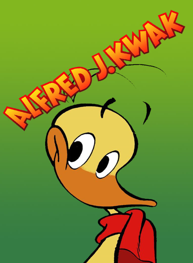 Poster of Episodes in Alfred J. Kwak - Season 1 - Season 1