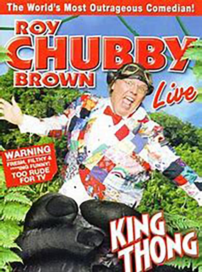 Poster of Roy Chubby Brown: King Thong