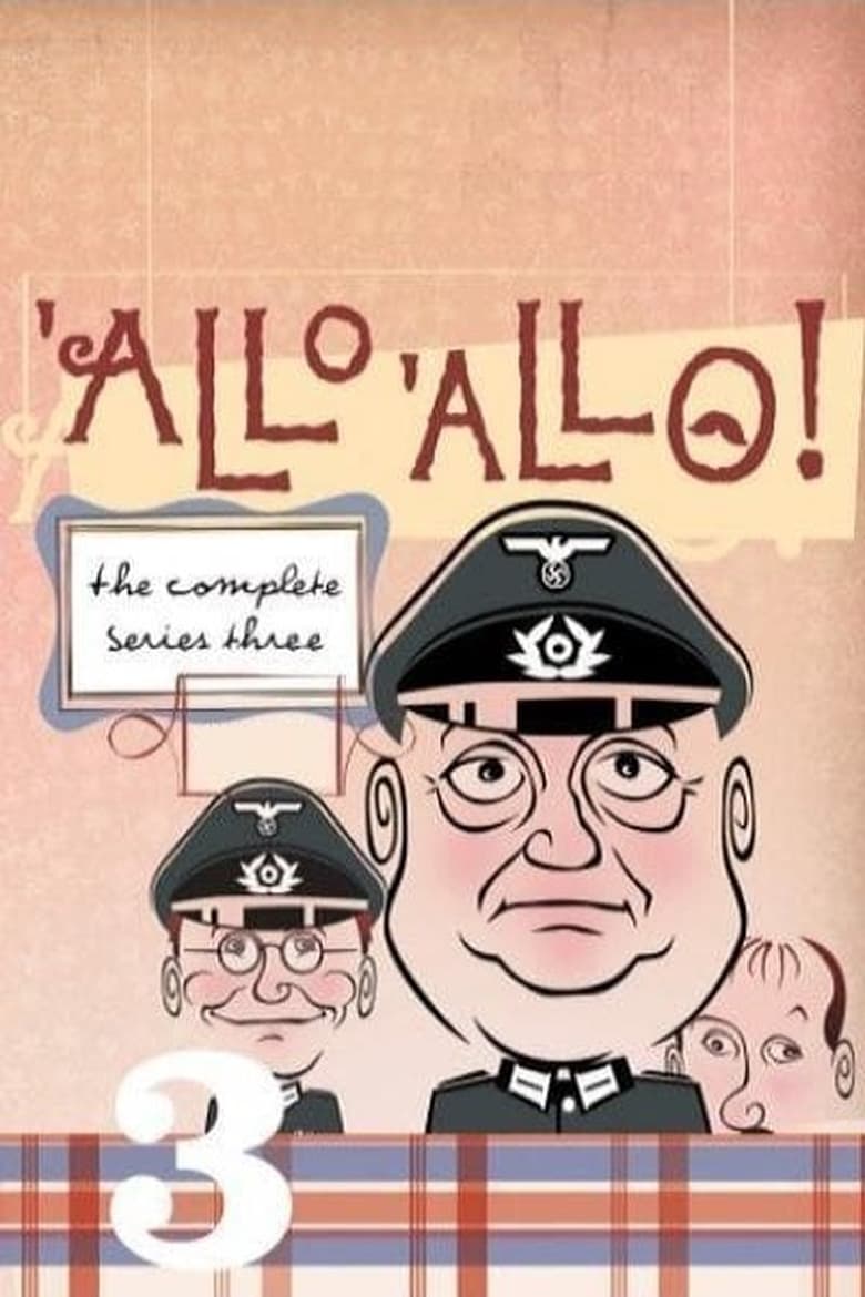 Poster of Episodes in 'Allo 'Allo! - Series 3 - Series 3