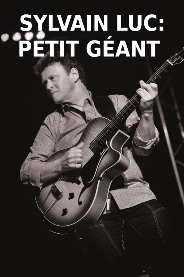 Poster of Sylvain Luc - Petit Géant