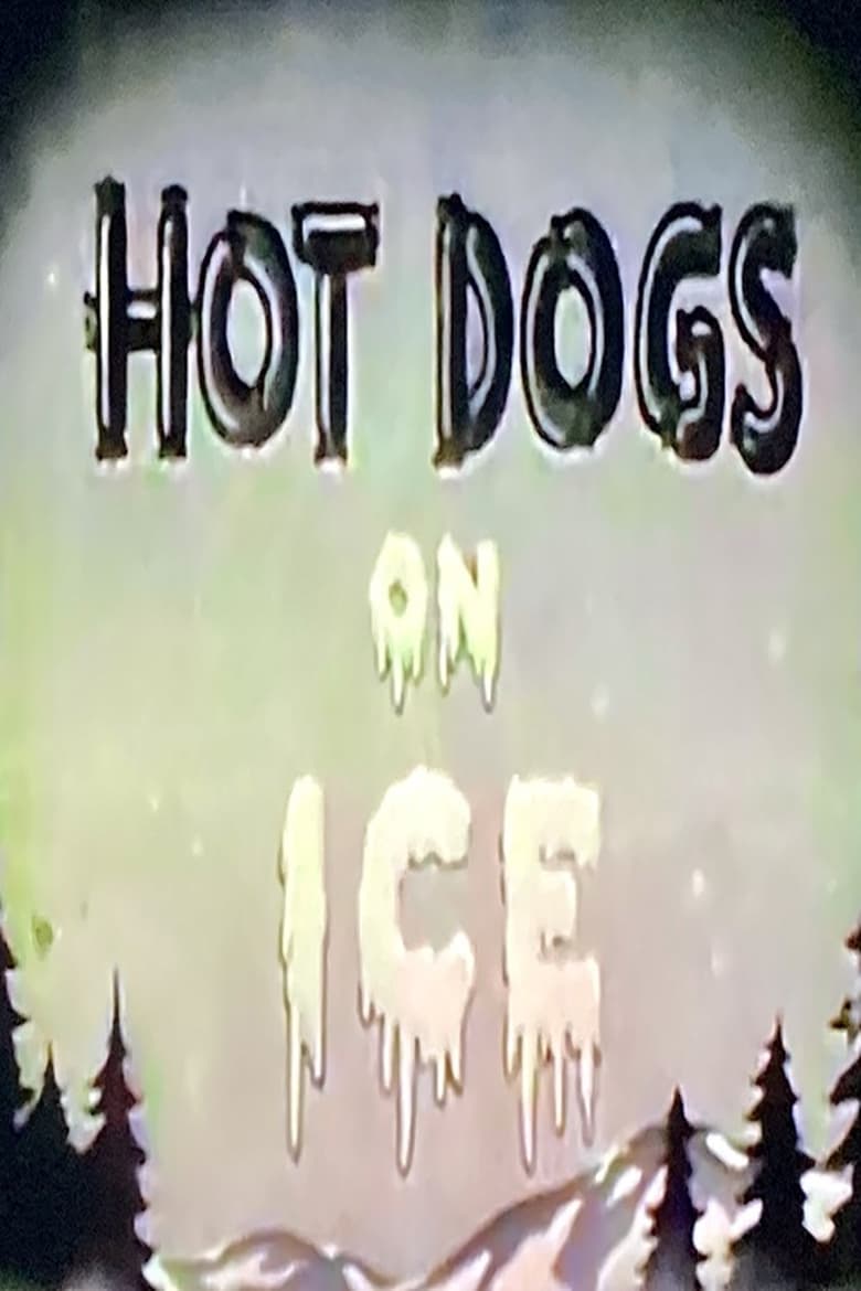 Poster of Hot Dogs On Ice