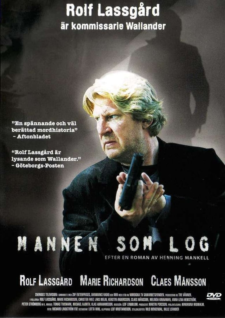 Poster of Episodes in Mannen Som Log - Season 1 - Season 1