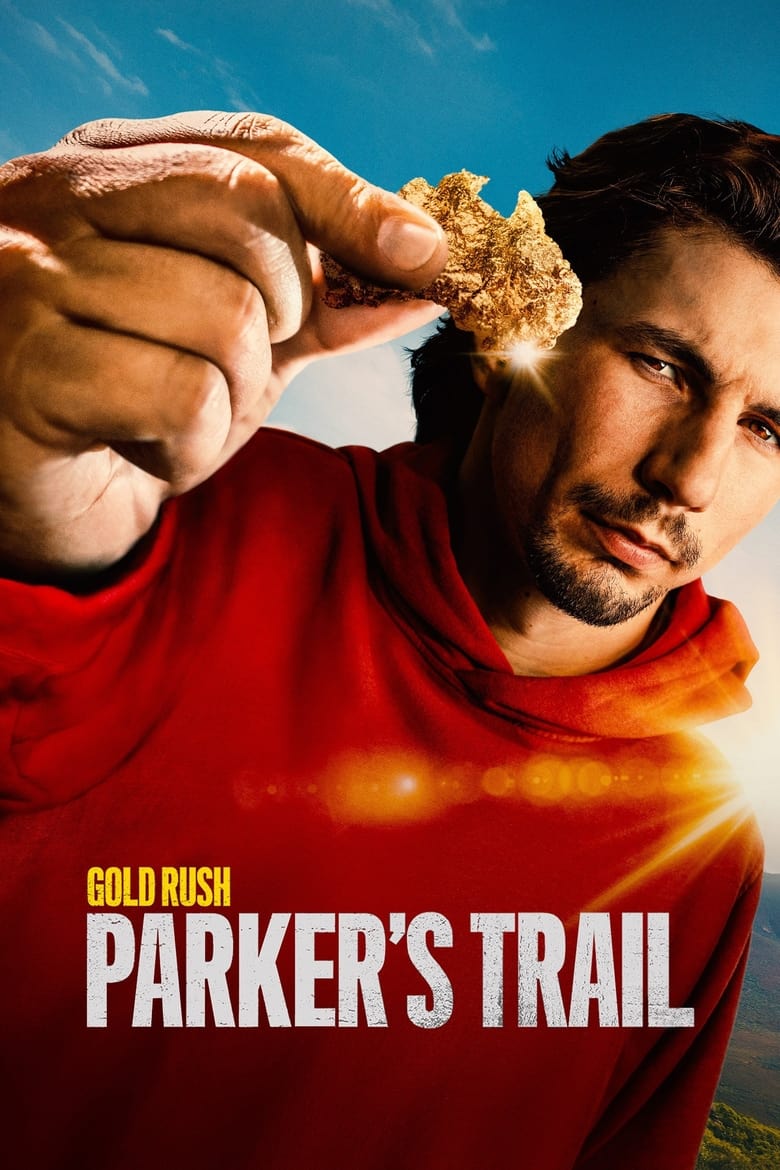 Poster of Gold Rush  Parker's Trail - Season 4 - Episode 2 - Welcome Stranger