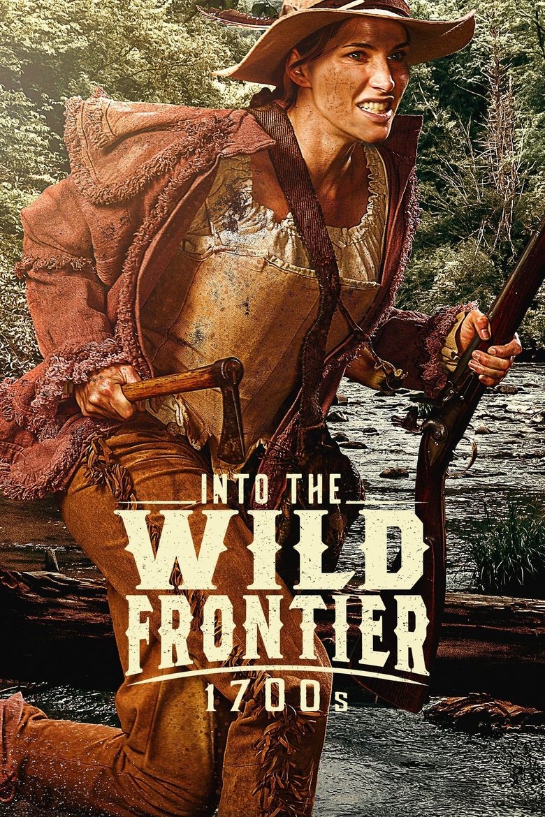 Poster of Episodes in Into The Wild Frontier - Season 3 - Season 3