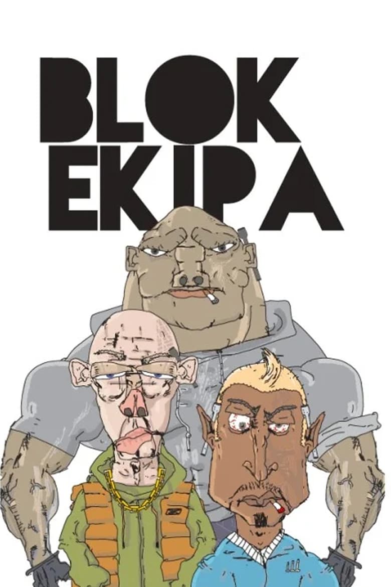 Poster of Blok Ekipa