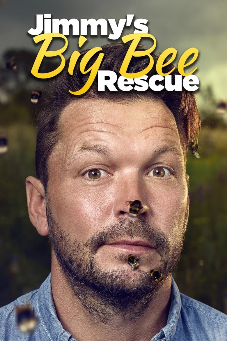 Poster of Jimmy's Big Bee Rescue - Season 1 - Episode 2 - Episode 2