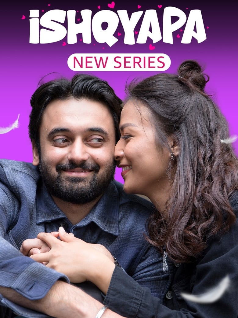 Poster of Episodes in Ishqyapa - Season 1 - Season 1