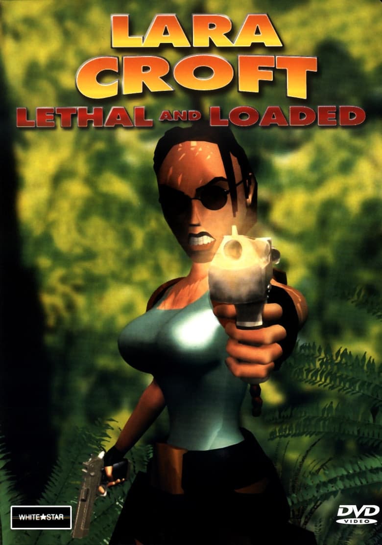 Poster of Lara Croft: Lethal and Loaded