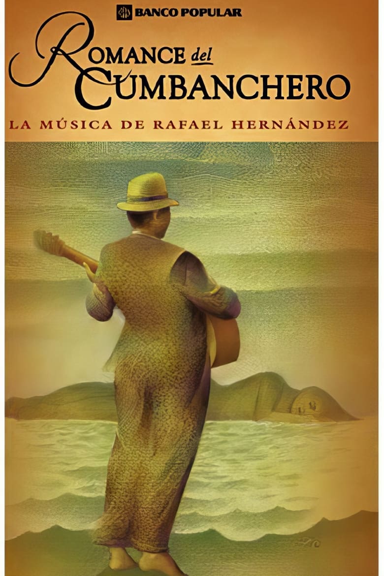 Poster of Romance del cumbanchero: la música de Rafael Hernández