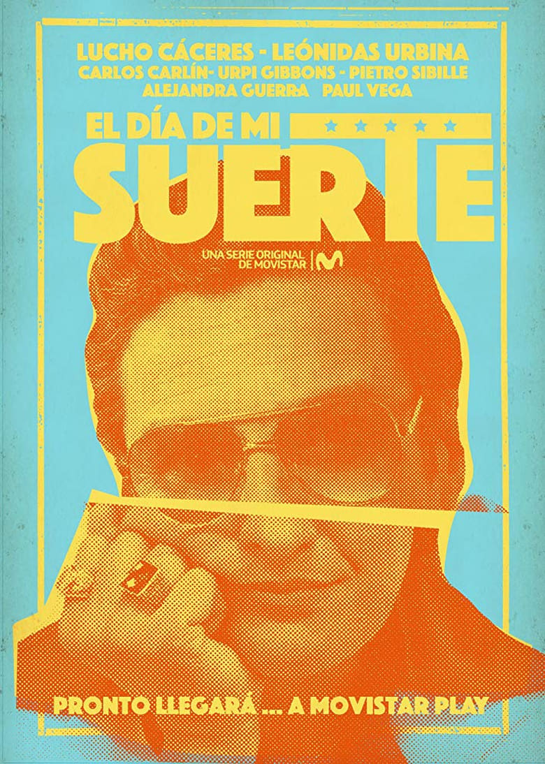 Poster of Episodes in El Día De Mi Suerte - Season 1 - Season 1