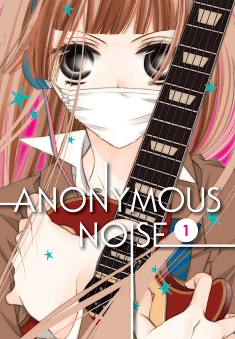 Poster of Cast and Crew in Anonymous Noise - Season 1 - Episode 10 - The One Who Lit a Fire Inside Alice Was Me