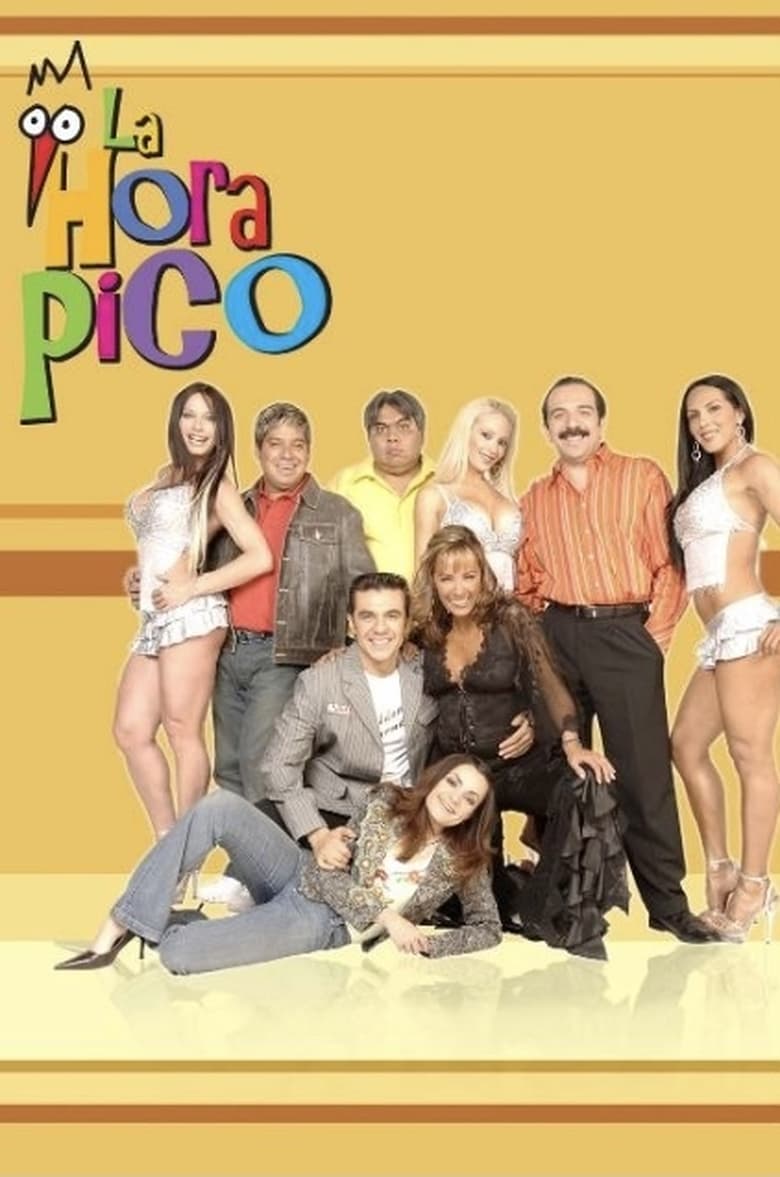 Poster of Episodes in La Hora Pico - Season 1 - Season 1