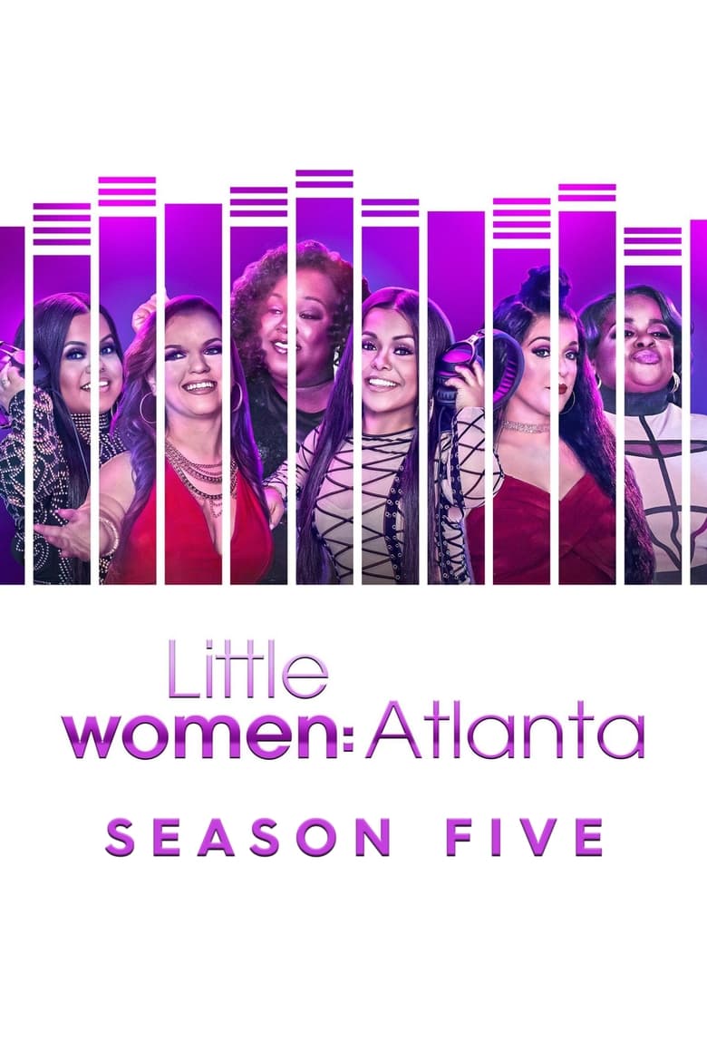 Poster of Episodes in Little Women  Atlanta - Season 5 - Season 5