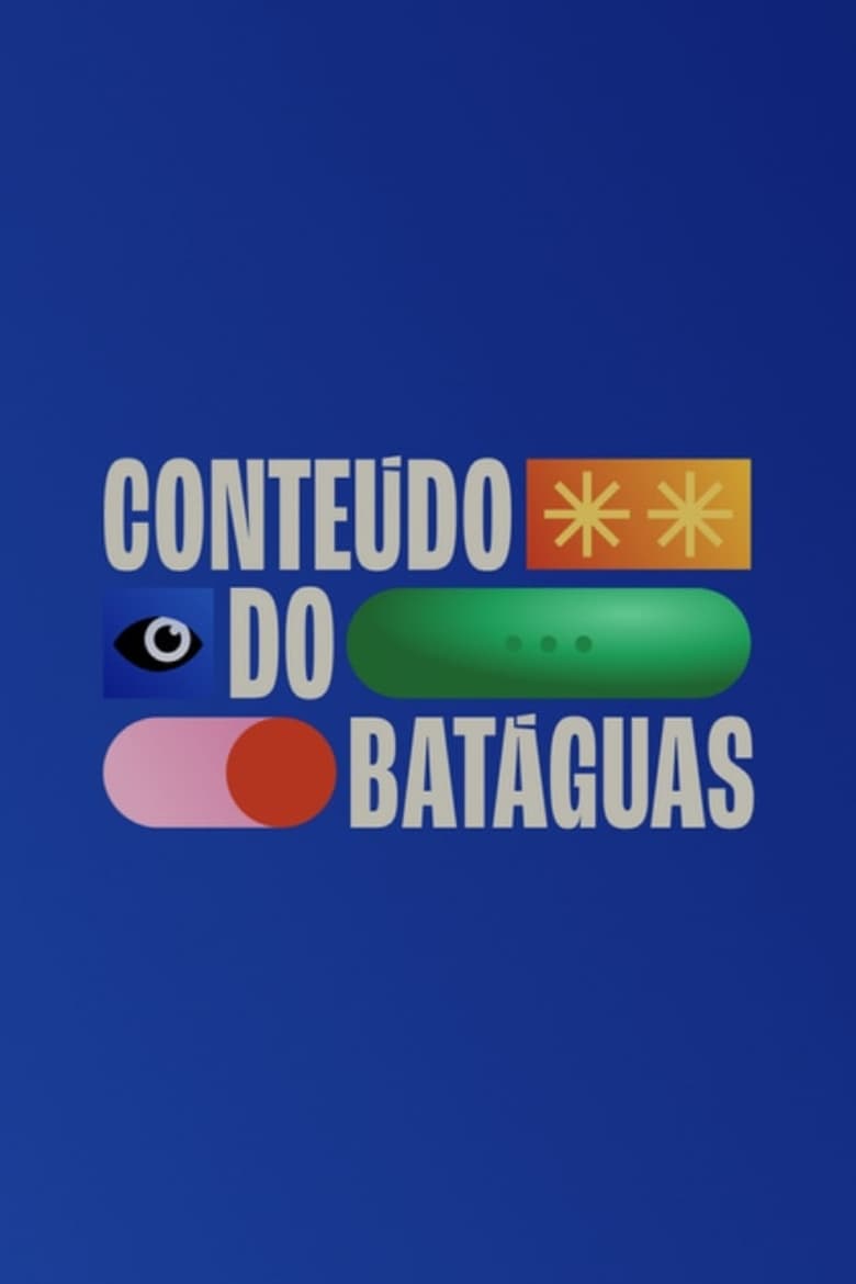 Poster of Conteúdo do Batáguas