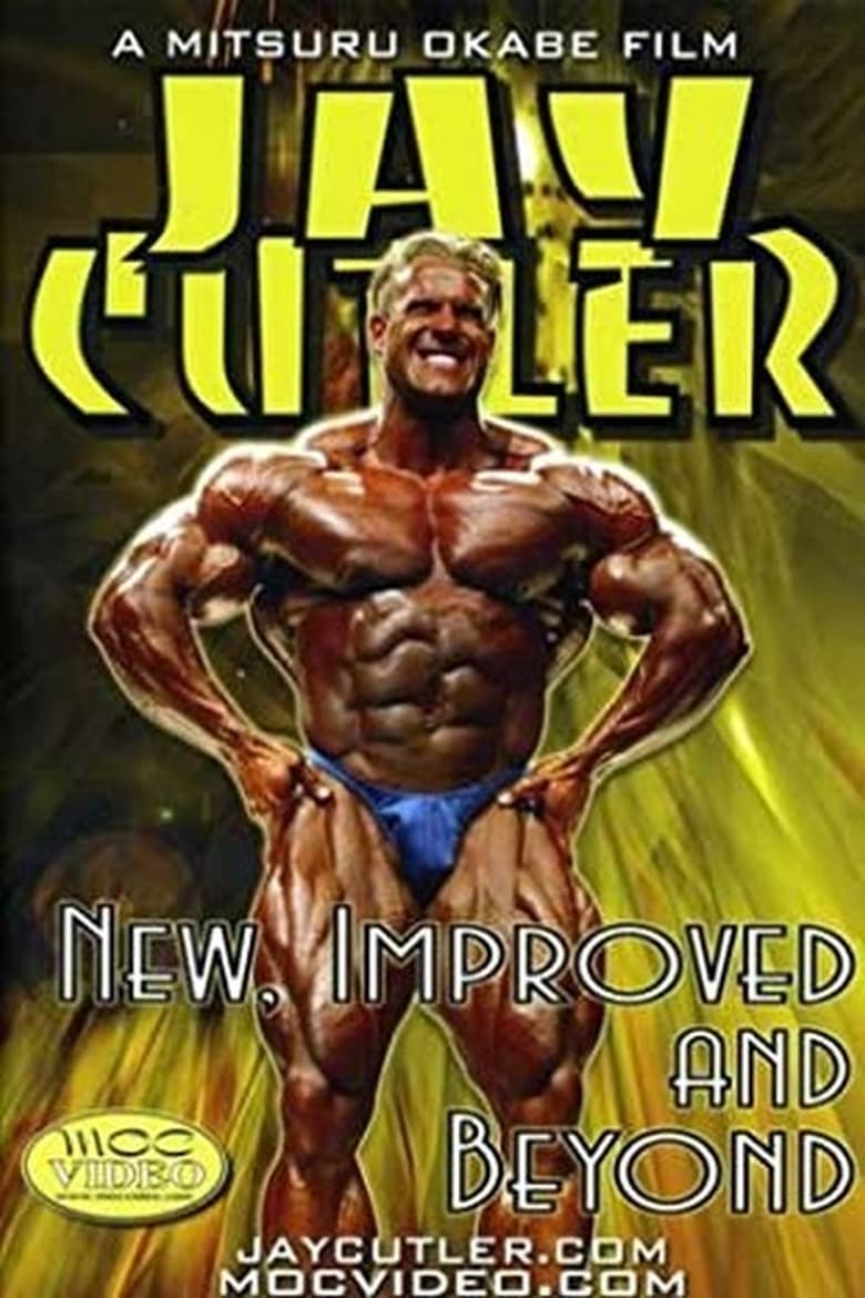 Poster of Jay Cutler: New, Improved and Beyond