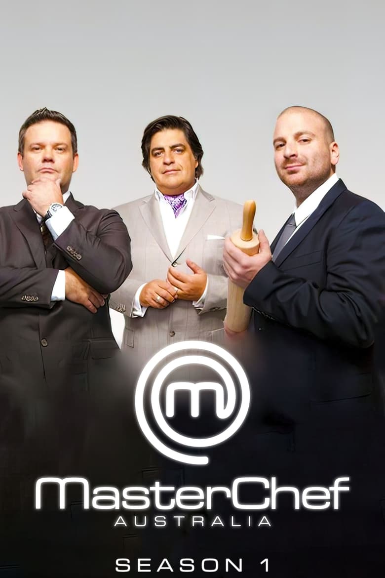 Poster of Episodes in MasterChef Australia - Season 1 - Season 1