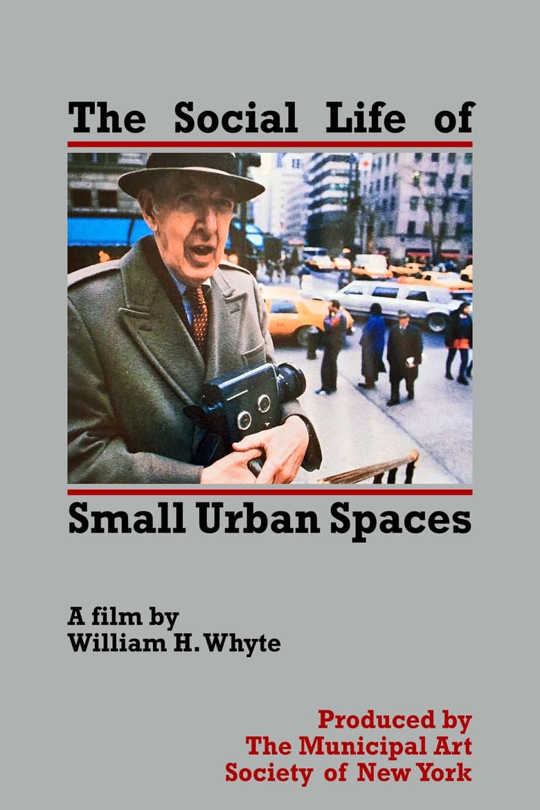 Poster of The Social Life of Small Urban Spaces