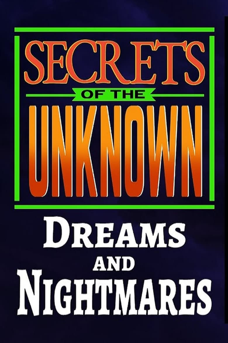 Poster of Secrets of the Unknown: Dreams and Nightmares