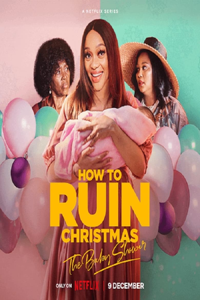 Poster of Episodes in How To Ruin Christmas - The Baby Shower - The Baby Shower