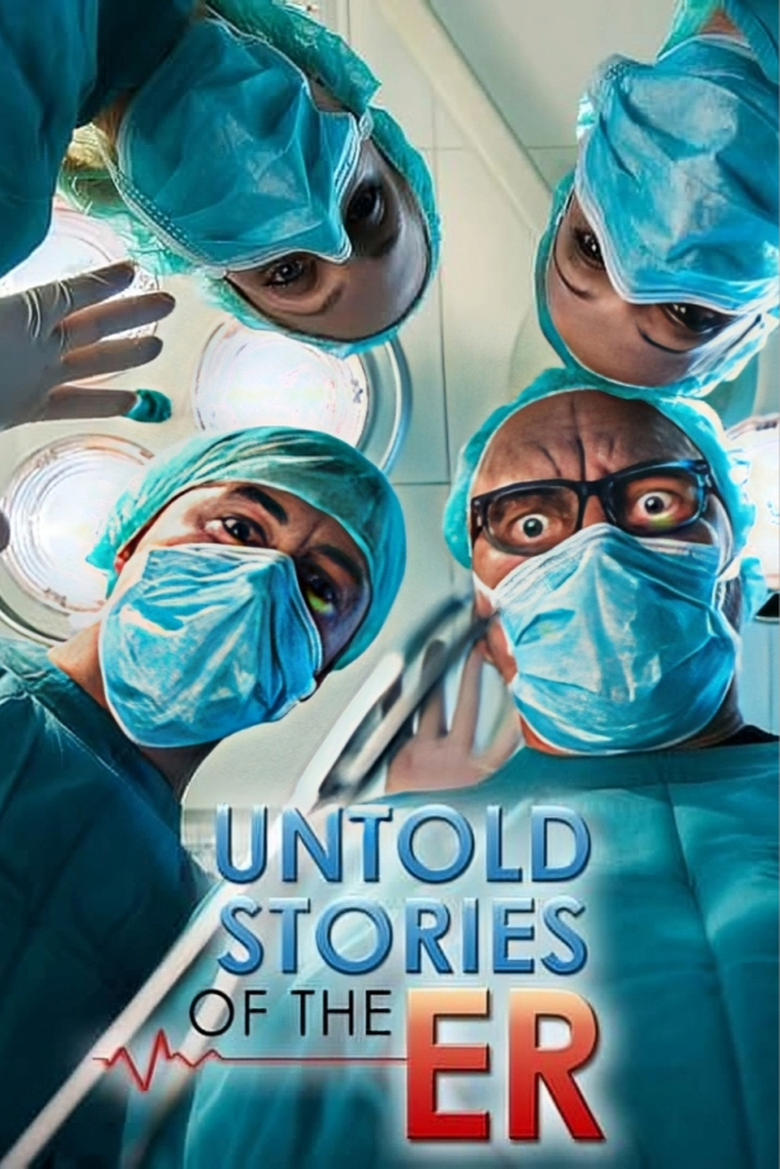 Poster of Episodes in Untold Stories Of The ER - Season 10 - Season 10