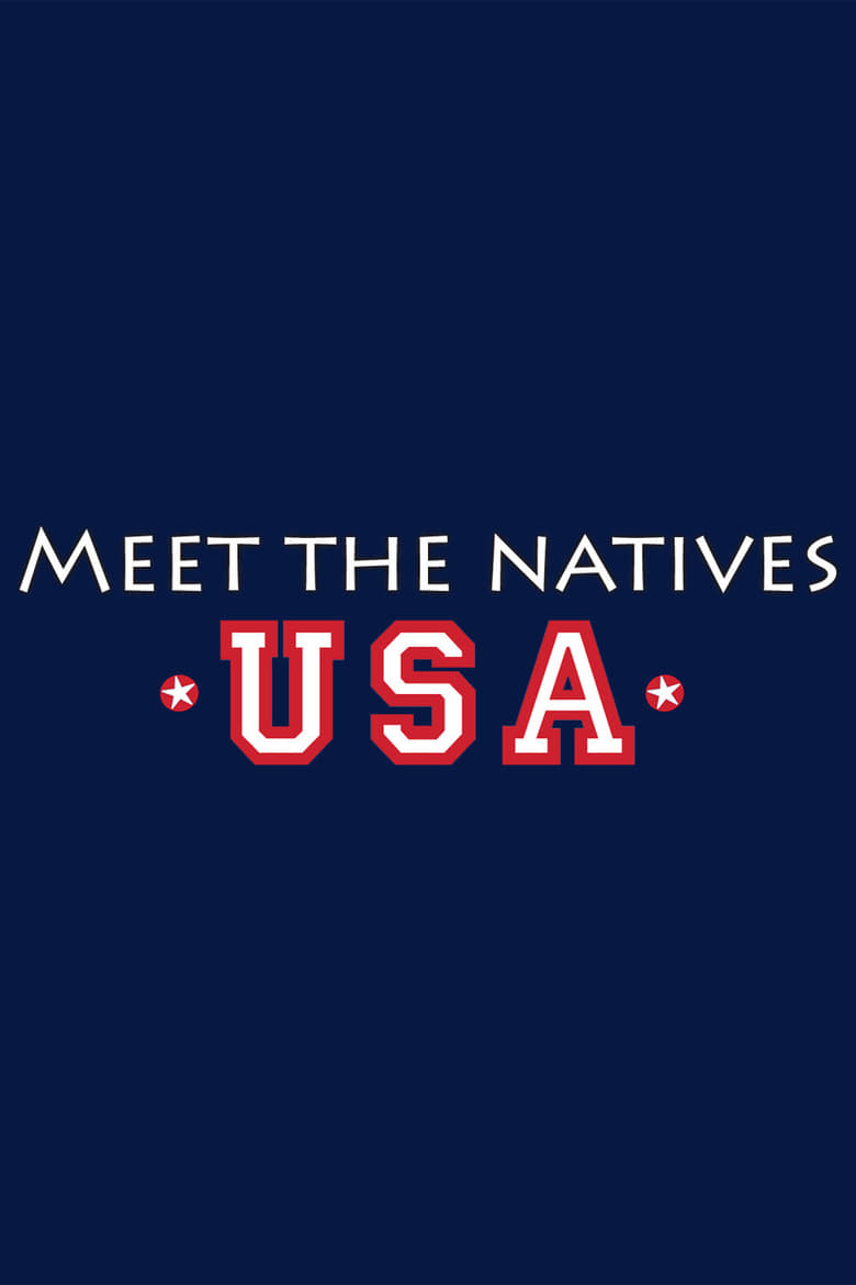 Poster of Meet the Natives: USA