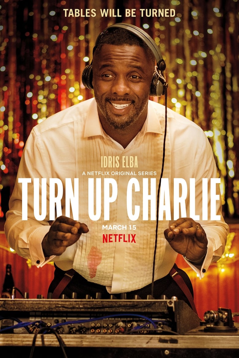 Poster of Episodes in Turn Up Charlie - Season 1 - Season 1