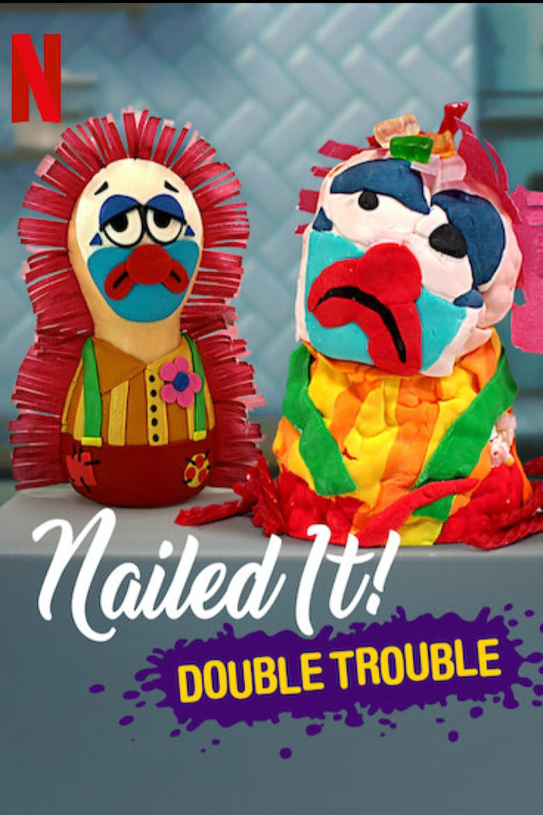 Poster of Episodes in Nailed It! - Double Trouble - Double Trouble