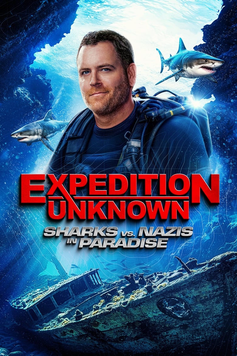 Poster of Expedition Unknown Sharks vs Nazis