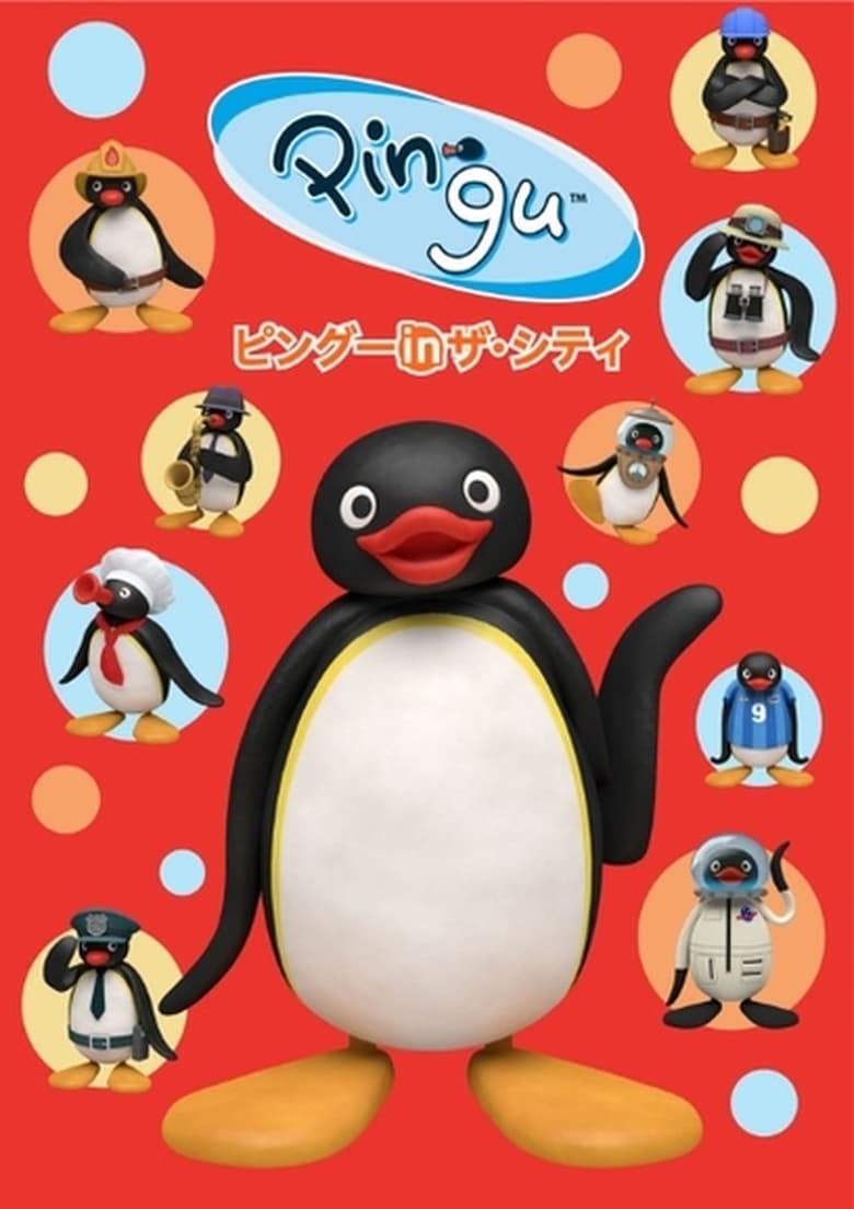 Poster of Cast and Crew in Pingu In The City - Season 2 - Episode 25 - Pingu's Snack Attack