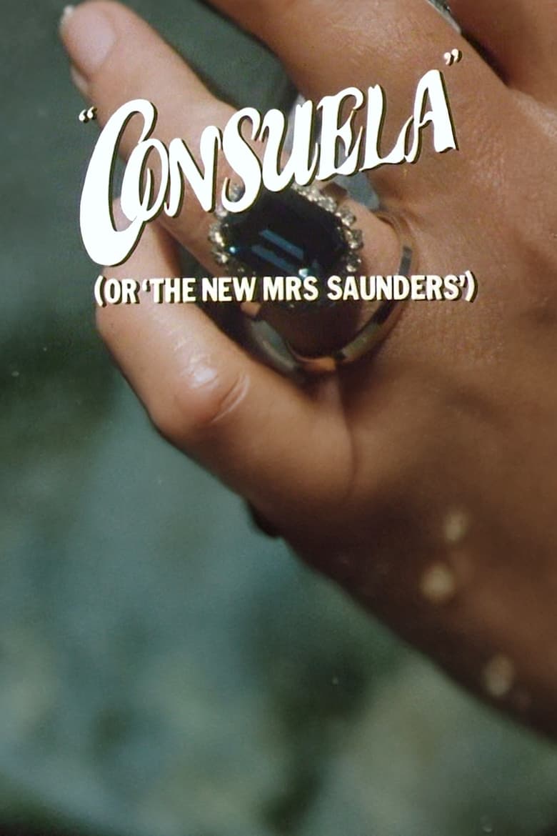 Poster of Consuela (or, The New Mrs Saunders)