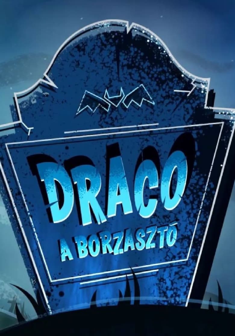 Poster of Draco, a borzasztó