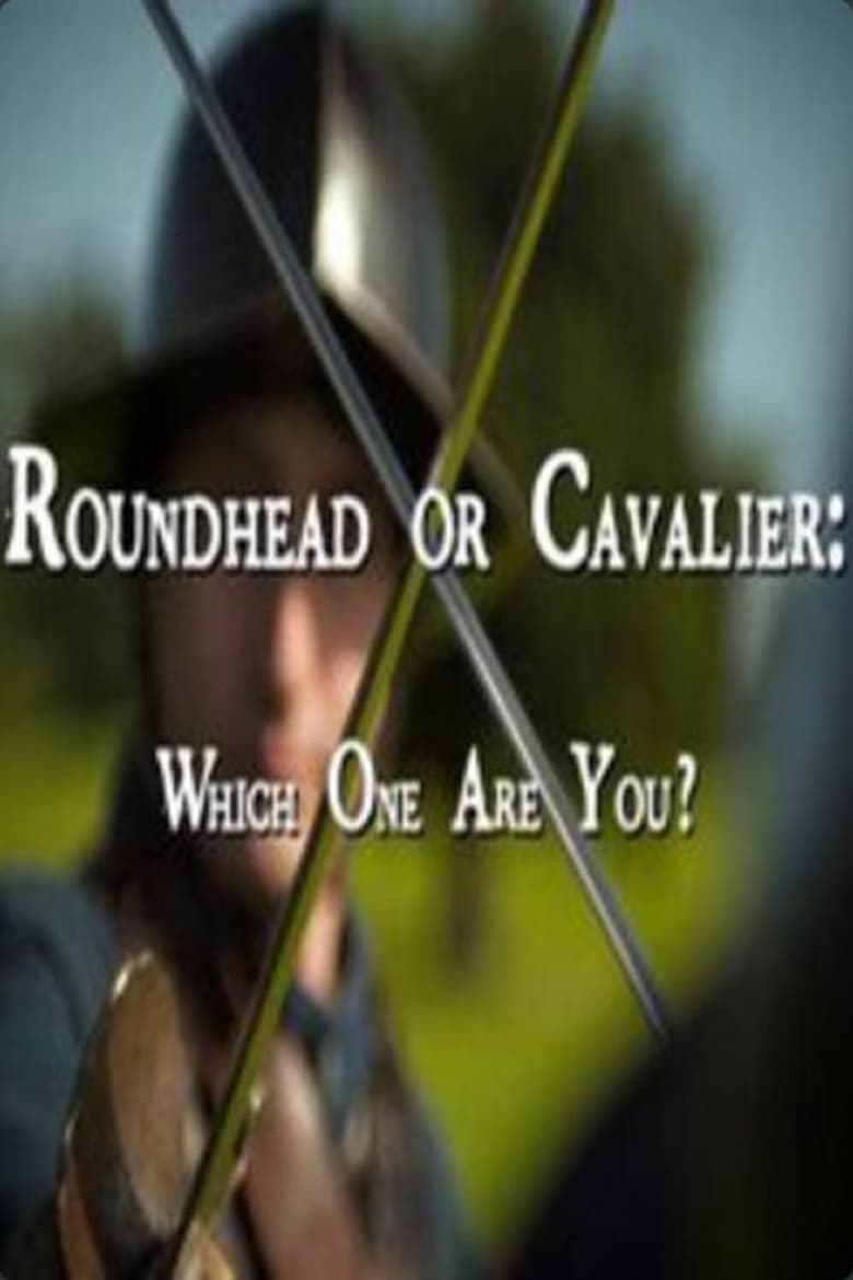 Poster of Roundhead or Cavalier: Which One Are You?