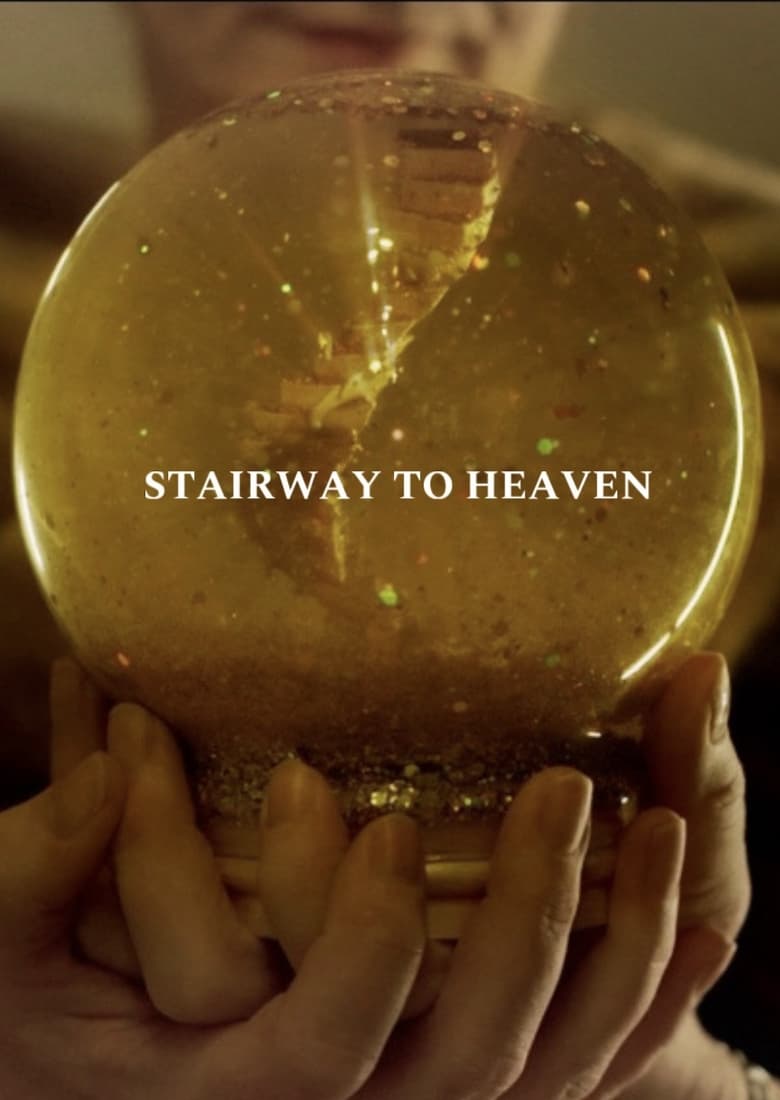 Poster of Stairway to Heaven: A Very Literal Music Video