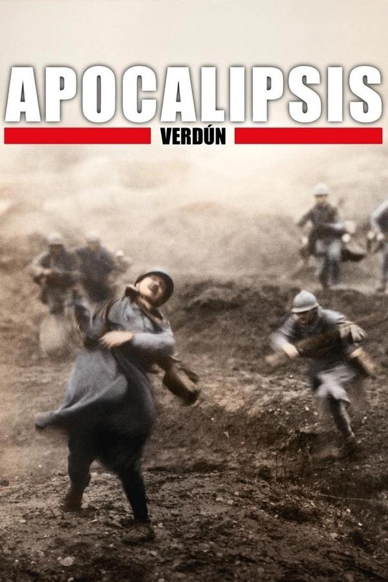 Poster of Episodes in Apocalypse  Verdun - Season 1 - Season 1