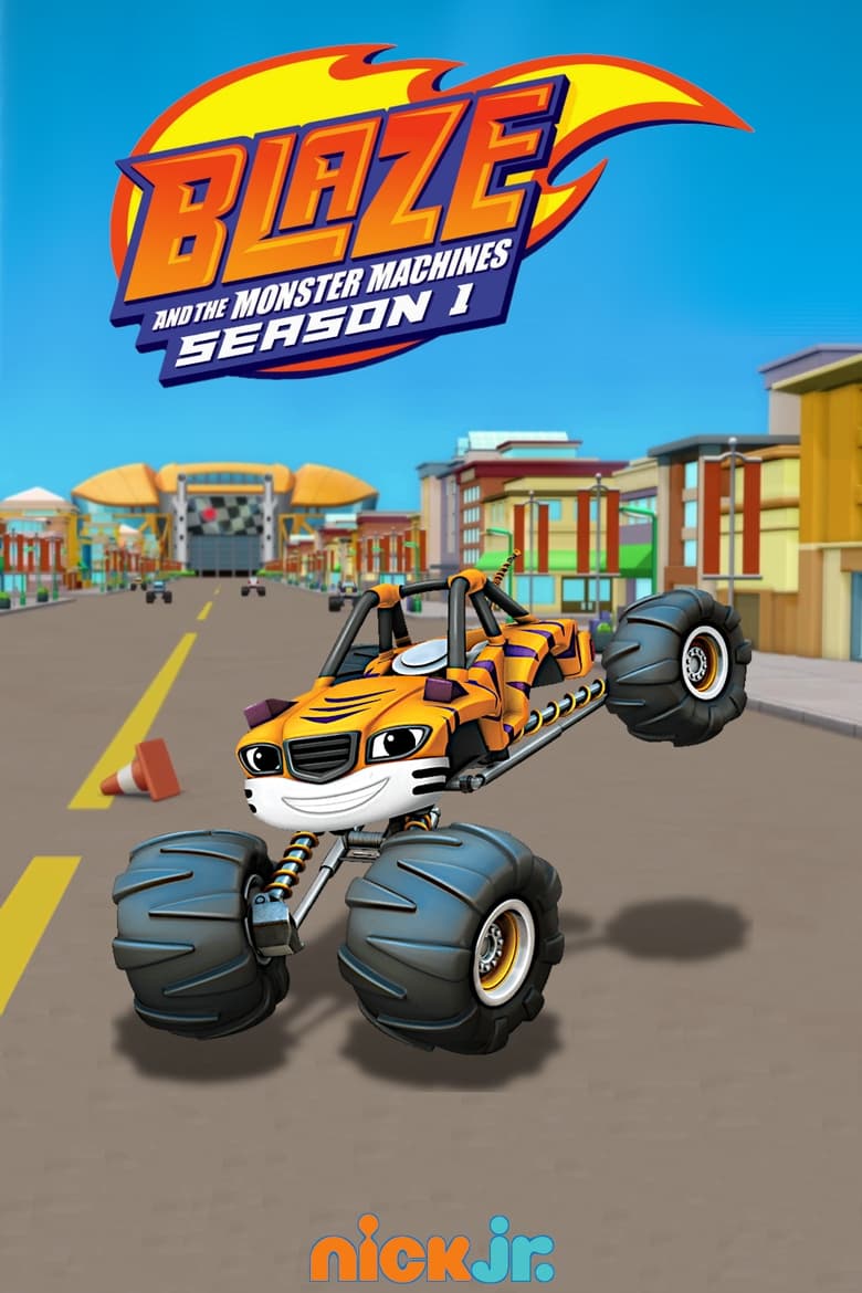 Poster of Episodes in Blaze And The Monster Machines - Season 1 - Season 1