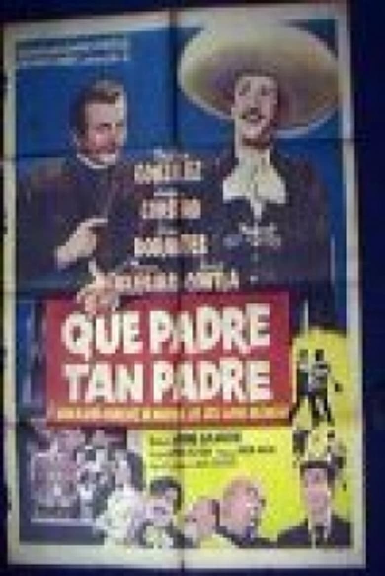 Poster of ¡Que padre tan padre!