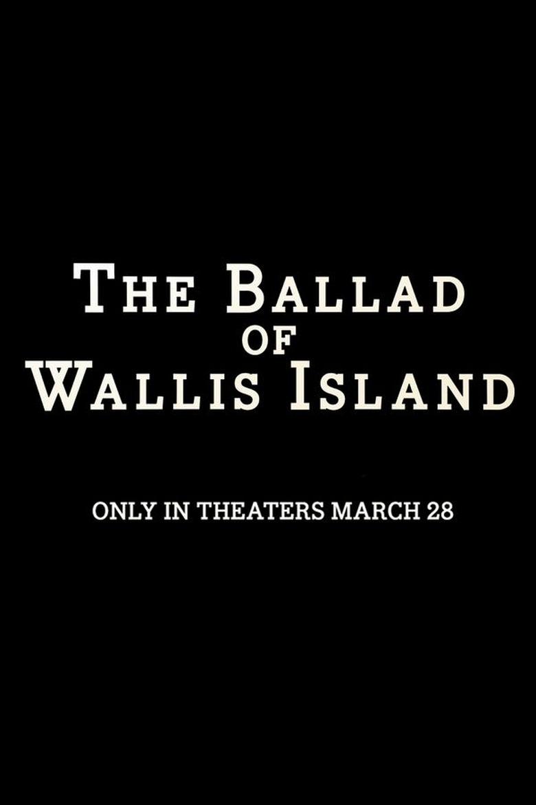 Poster of The Ballad of Wallis Island