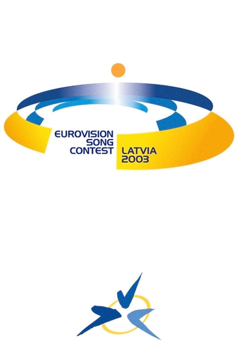 Poster of Episodes in Eurovision Song Contest - Riga 2003 - Riga 2003