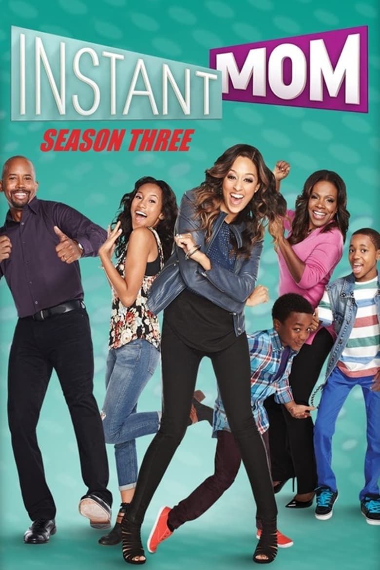 Poster of Episodes in Instant Mom - Season 3 - Season 3