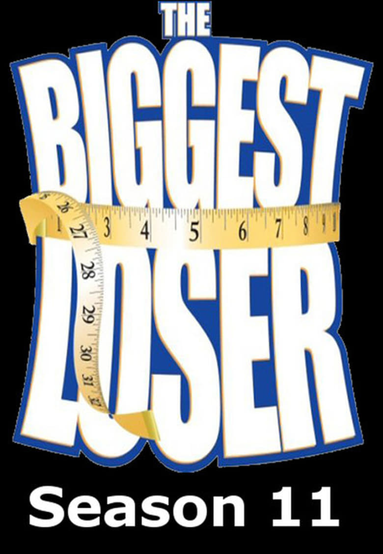 Poster of Episodes in The Biggest Loser - Season 11 - Season 11