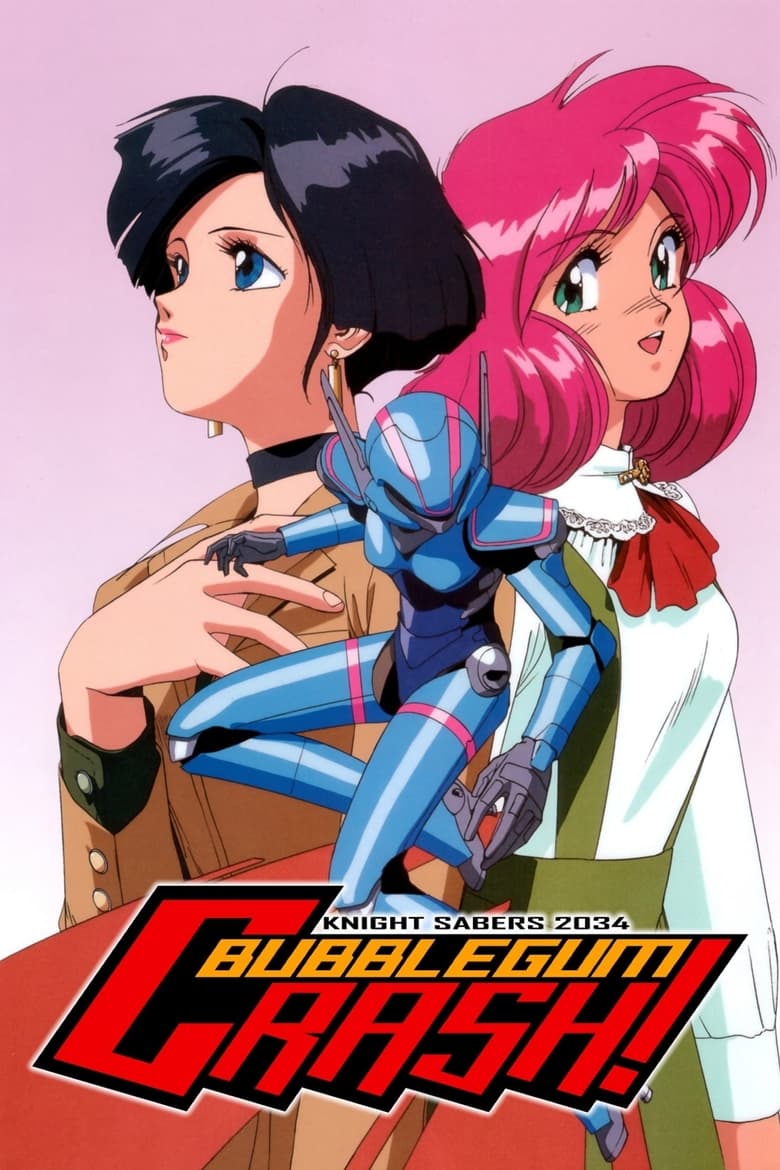 Poster of Episodes in Bubblegum Crash - Knight Sabers - Knight Sabers