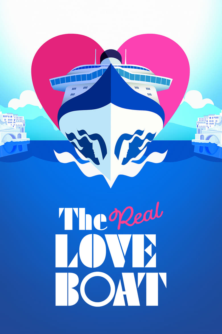 Poster of Episodes in The Real Love Boat - Season 1 - Season 1