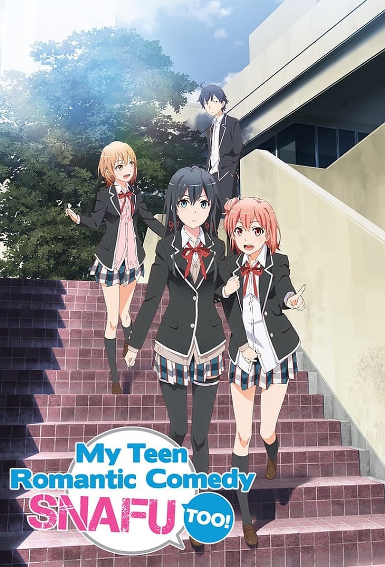 Poster of Episodes in My Teen Romantic Comedy SNAFU - TOO! - TOO!