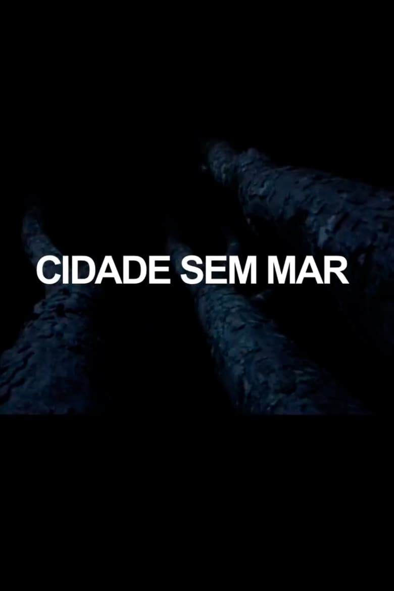 Poster of Cidade Sem Mar