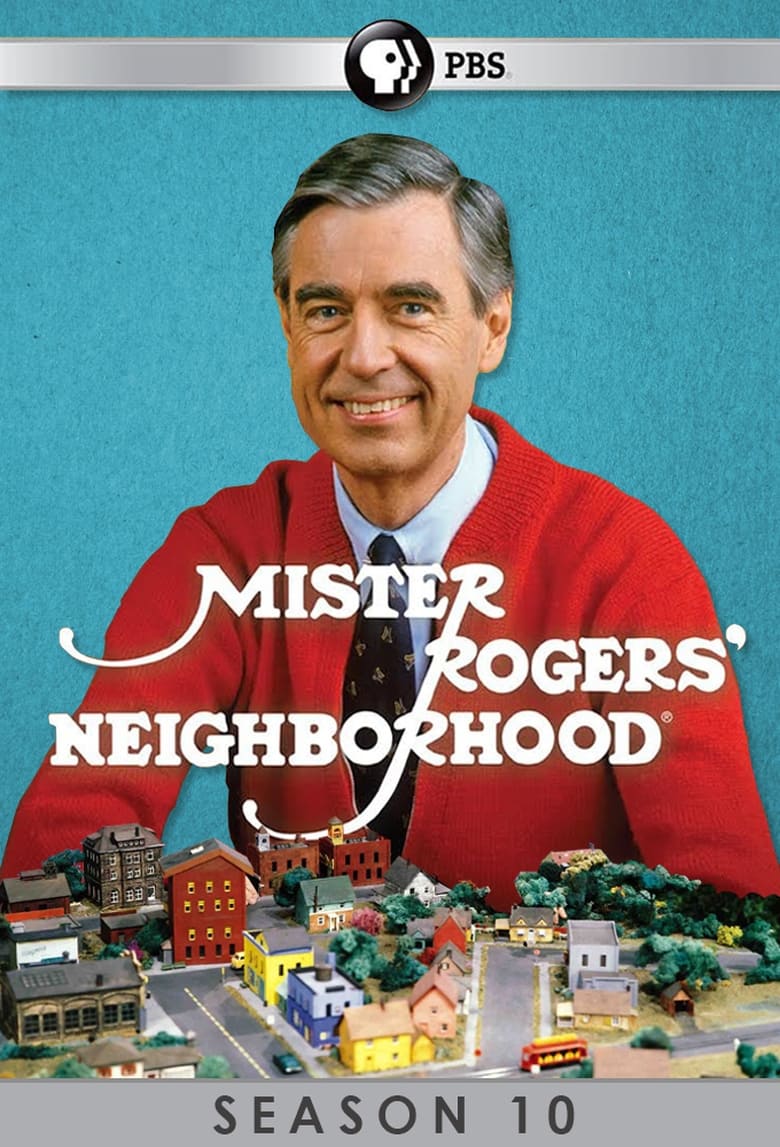 Poster of Episodes in Mister Rogers' Neighborhood - Season 10 - Season 10