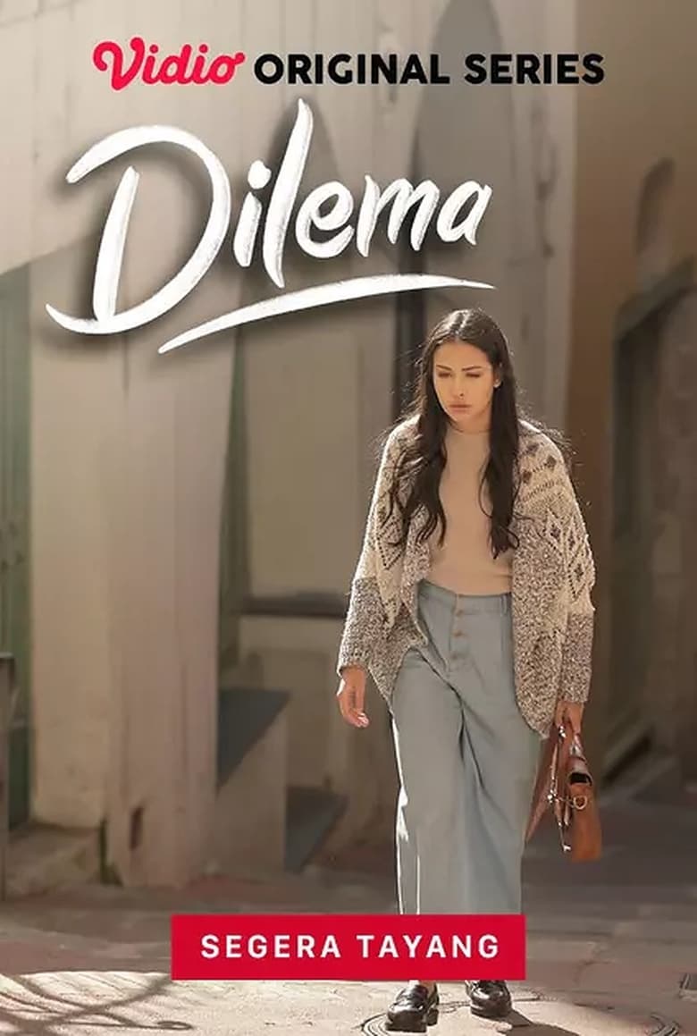 Poster of Cast and Crew in Dilema - Season 1 - Episode 8 - Pernikahan Adalah Awal Dari Sebuah Akhir