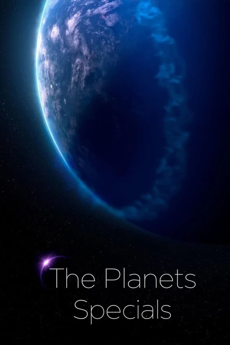 Poster of Episodes in The Planets - Specials - Specials