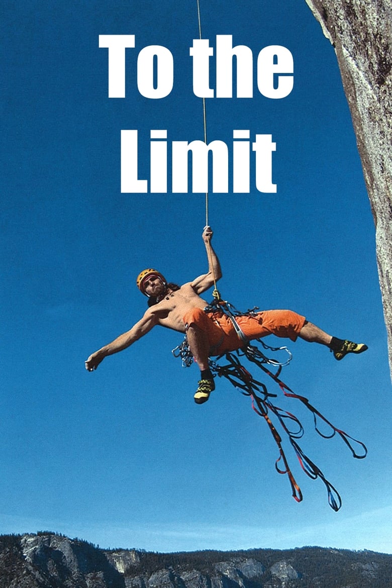 Poster of To the Limit