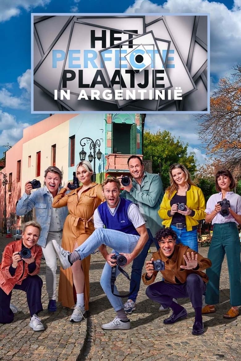 Poster of Episodes in Het Perfecte Plaatje Op Reis - Season 1: Argentina - Season 1: Argentina