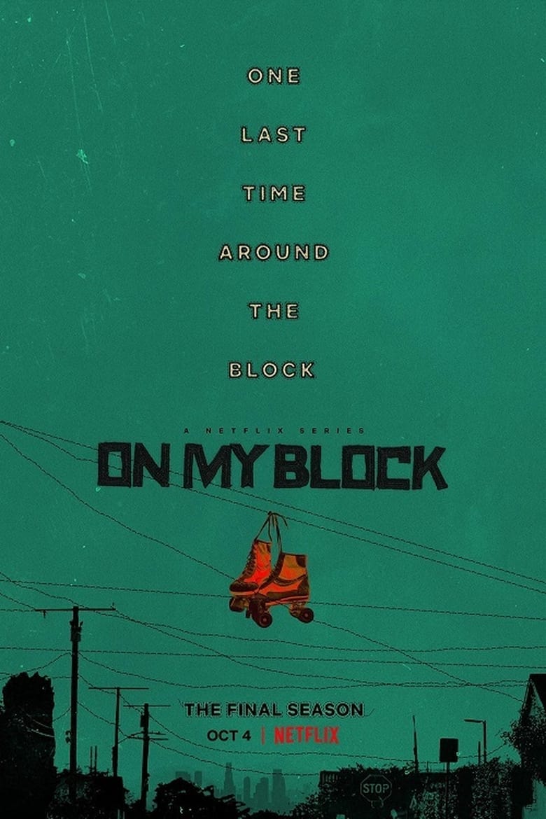 Poster of Cast and Crew in On My Block - Season 4 - Episode 9 - Chapter Thirty-Seven